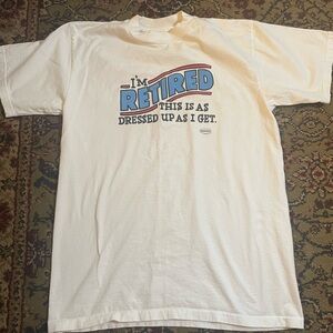 Graphic T-Shirt with 'I'm Retired' Large